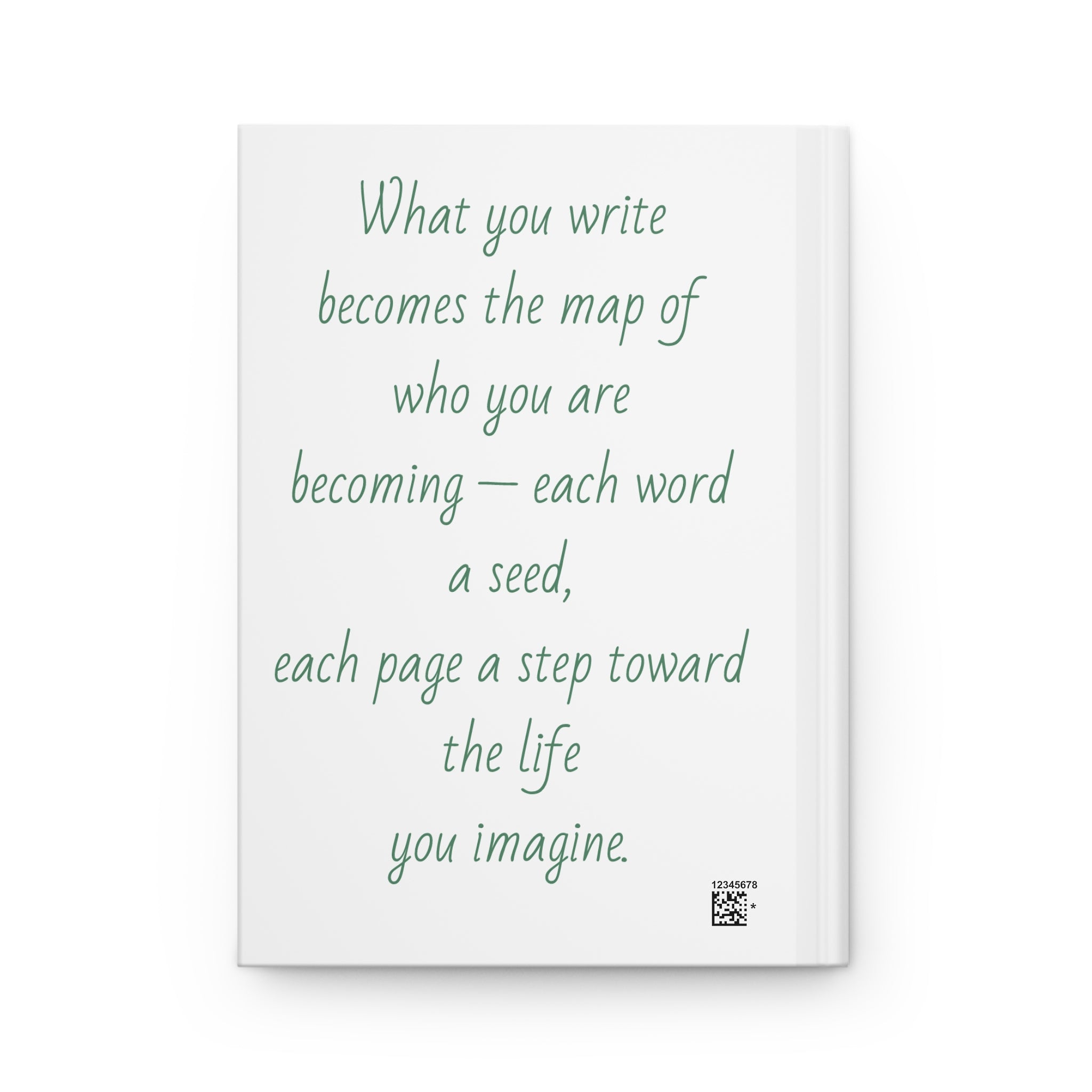 Manifesting Life Hardcover Journal — Inspiring Daily Writing Notebook