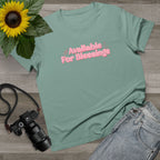 Available For Blessings Women’s Tee
