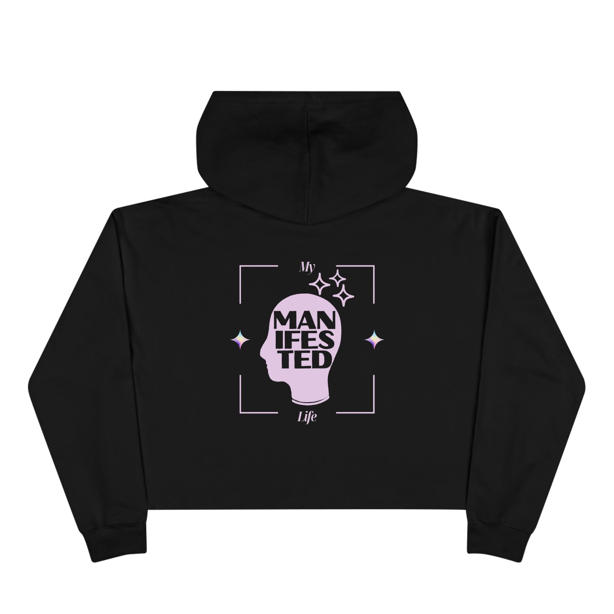 My Manifested Life - Women's Crop Sweatshirt
