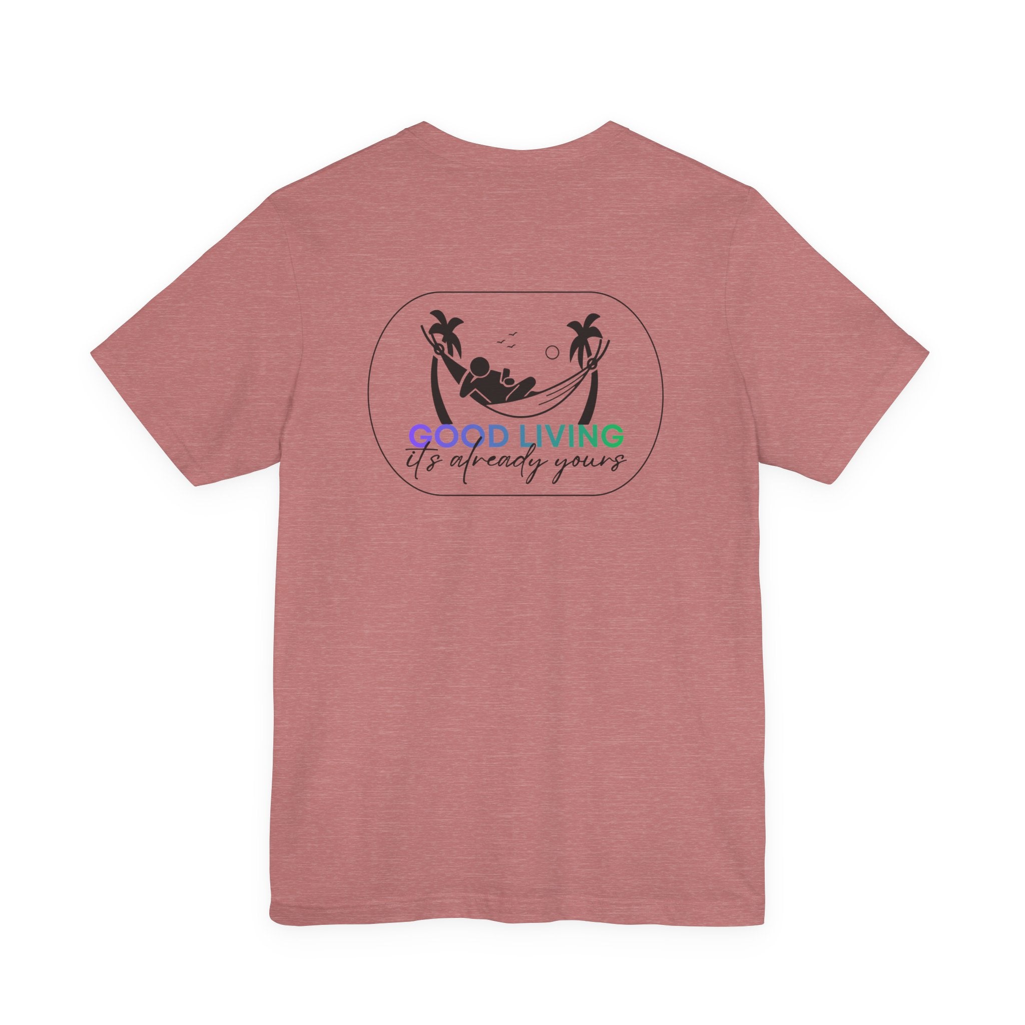 Good Living Collection - Hammock Tee