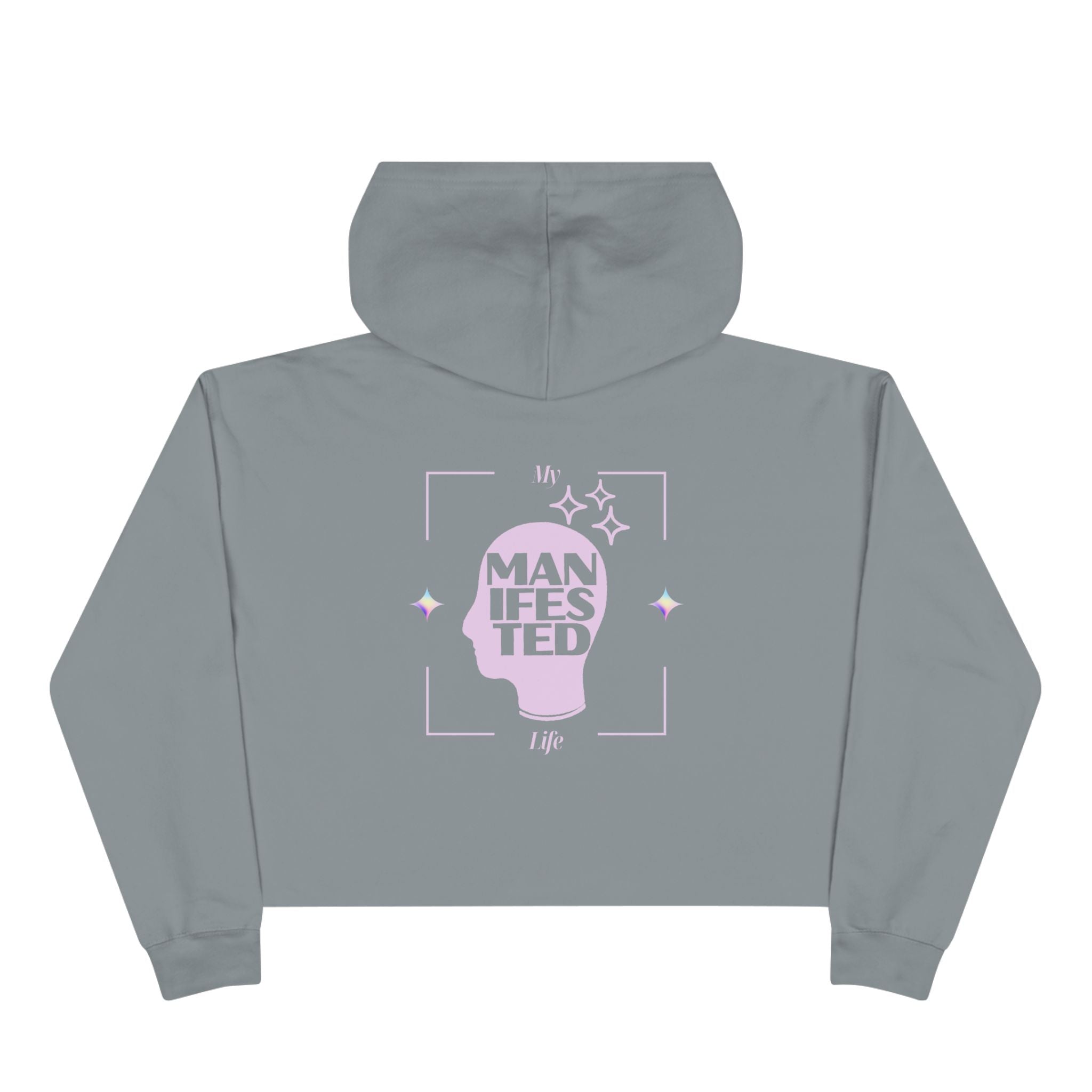 My Manifested Life - Women's Crop Sweatshirt