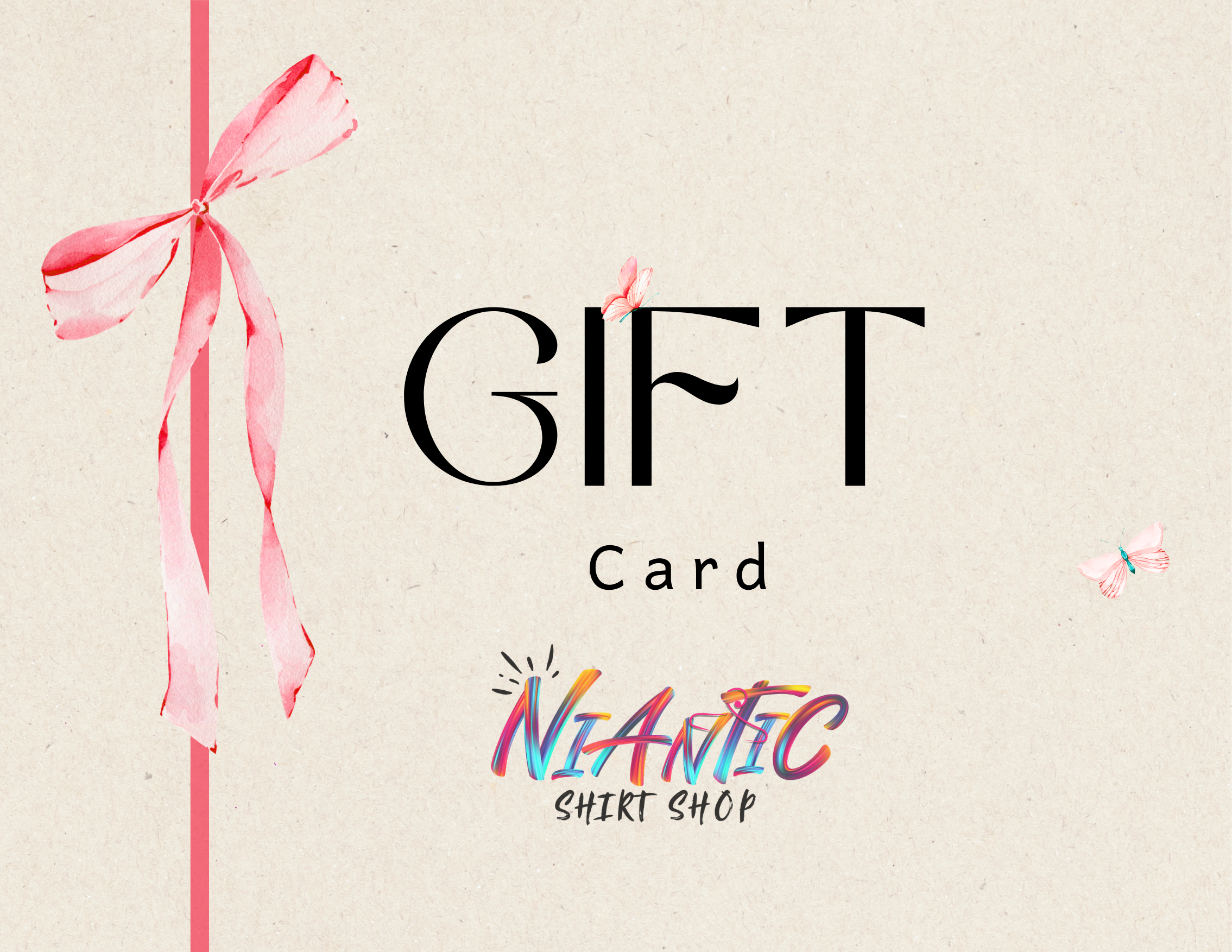 Niantic Shirt Shop E-Gift Card
